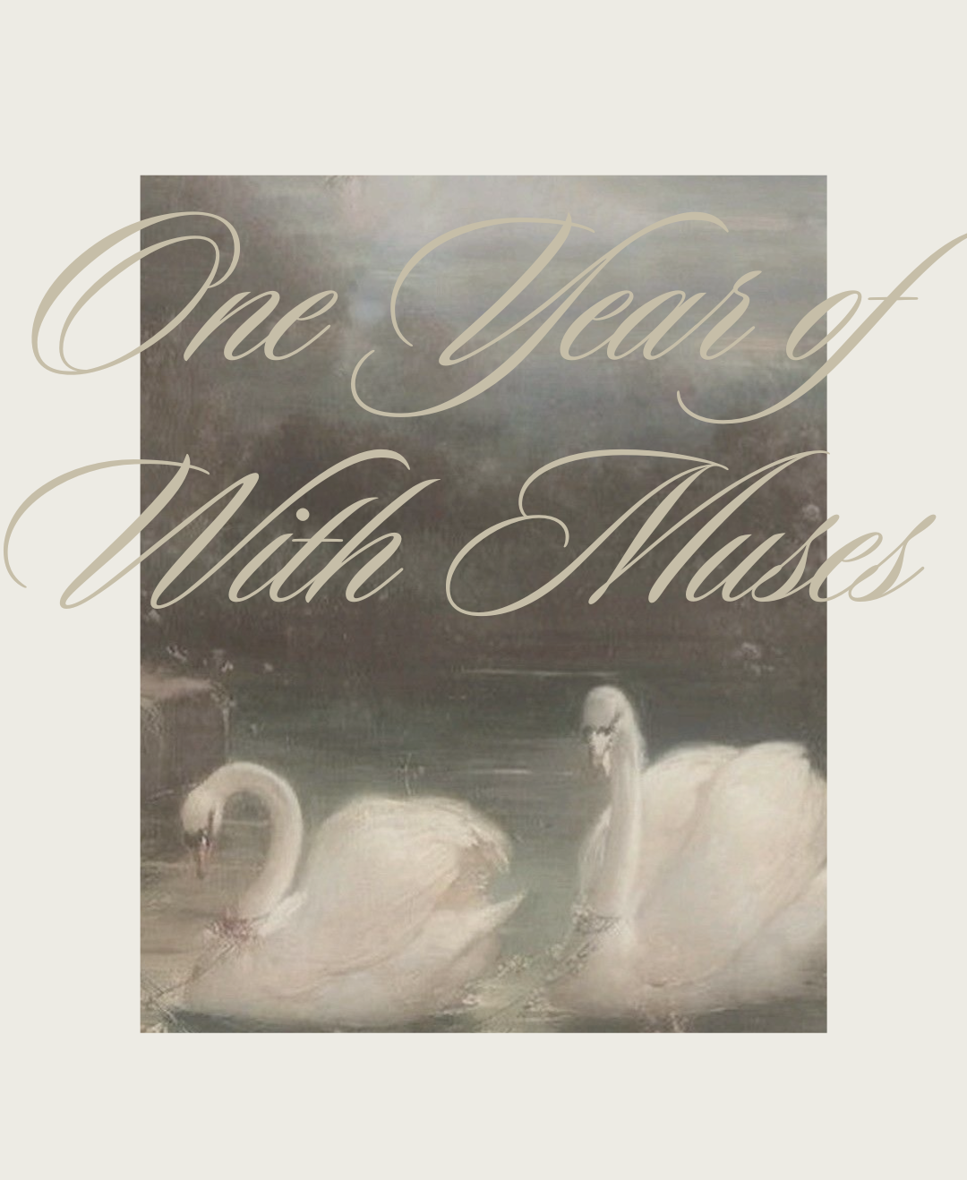 One Year of With Muses